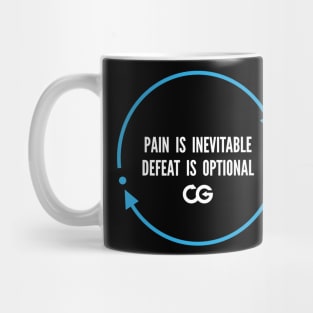 Pain Is Inevitable, Defeat Is Optional! Mug